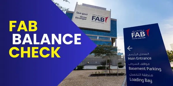 FAB Balance Check UAE: Every Method to Check Your Balance in 2026 FAB Balance Check UAE