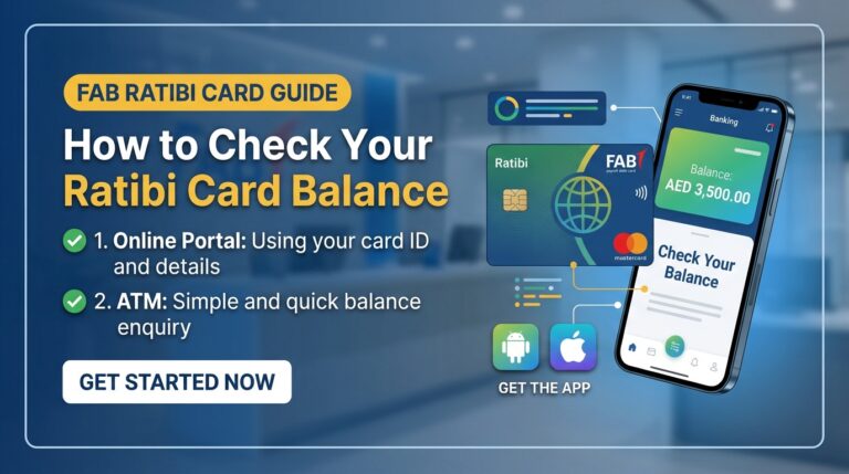 Ratibi Check Balance: Every Official Method to View Your FAB Salary Card Balance in 2026 ratibi check balance