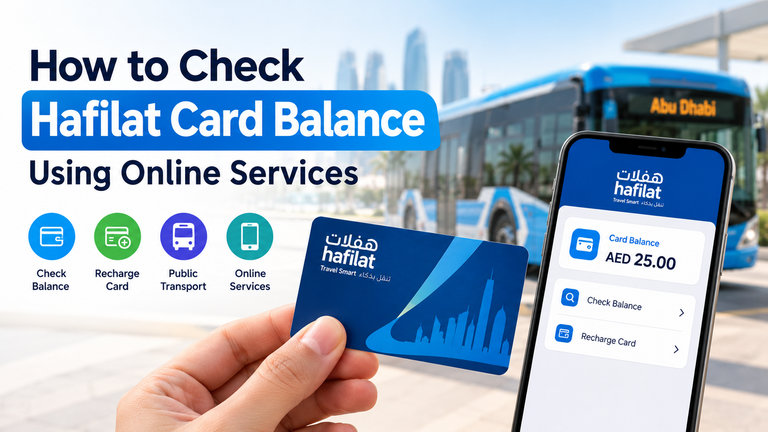 Hafilat card balance check and online recharge guide in Abu Dhabi